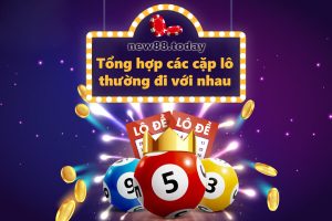 Tổng hợp các cặp lô thường đi với nhau từ nhà cái KU BET