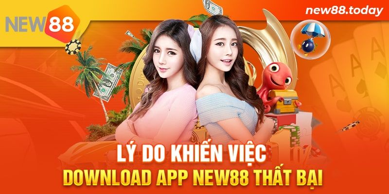 Lý do khiến việc download app Ku Bet thất bại