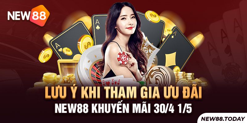 Lưu ý khi tham gia ưu đãi Ku Bet khuyến mãi 30/4 1/5&nbsp;