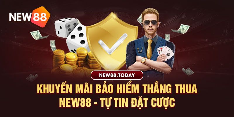 Khuyến mãi bảo hiểm thắng thua ku bet - Tự tin đặt cược