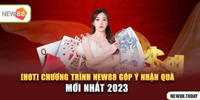 [HOT] Chương trình KU BET góp ý nhận quà mới nhất 2023
