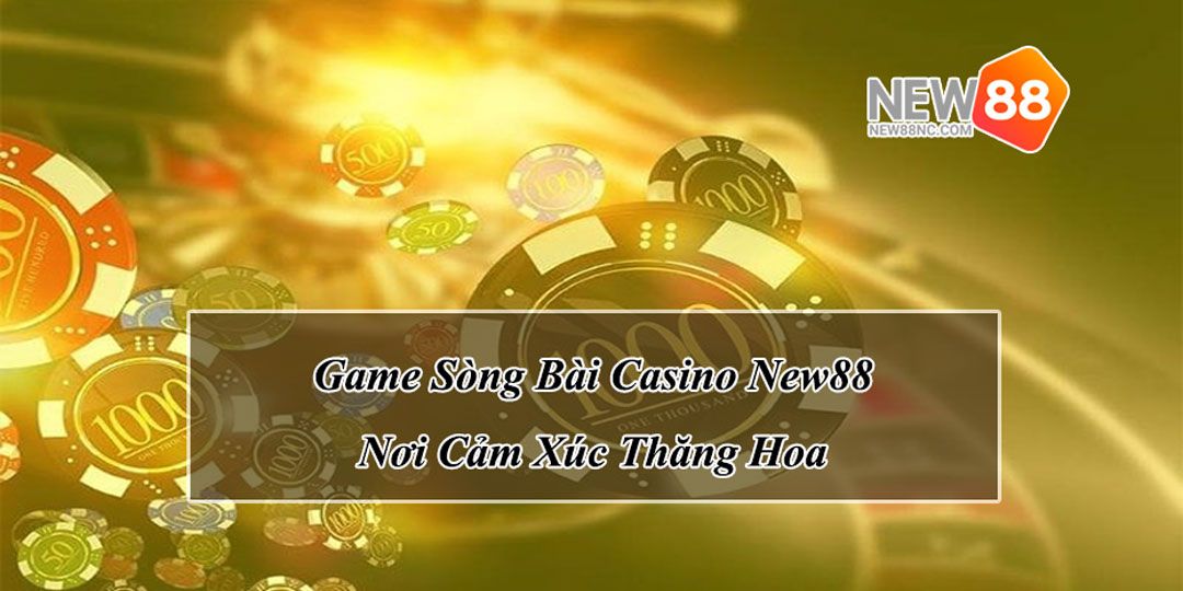 Game Sòng Bài Casino Ku Bet - Nơi Cảm Xúc Thăng Hoa