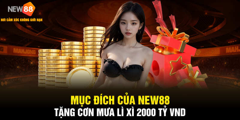 Mục đích của KU BET cơn mưa lì xì 2000 tỷ VND
