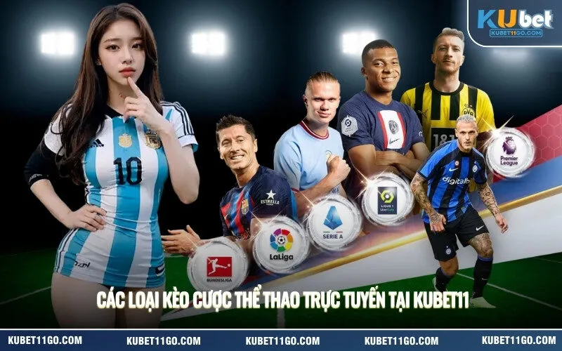 các loại kèo cược thể thao trực tuyến tại kubet