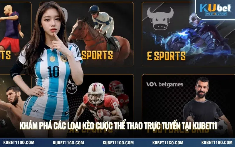 Khám phá các loại kèo cược thể thao trực tuyến tại kubet