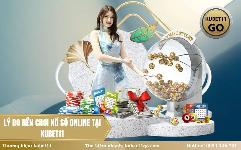 Lý Do Nên Chơi Xổ Số Online Tại Kubet