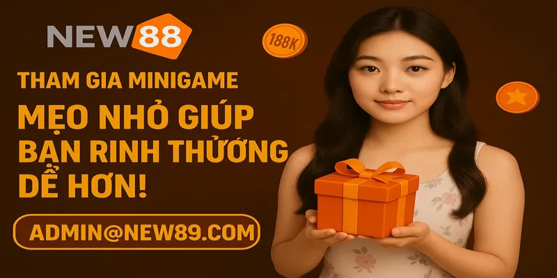 Mẹo nhỏ giúp bạn rinh thưởng dễ hơn MINIGAME KU BET