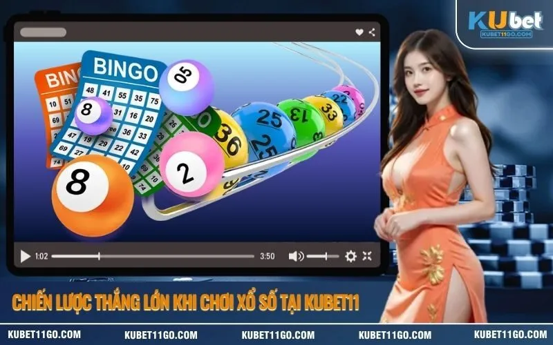 Chiến Lược Thắng Lớn Khi Chơi Xổ Số Tại Kubet