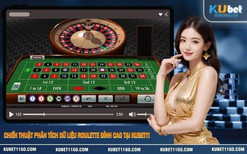 Chiến thuật phân tích dữ liệu Roulette đỉnh cao tại Kubet