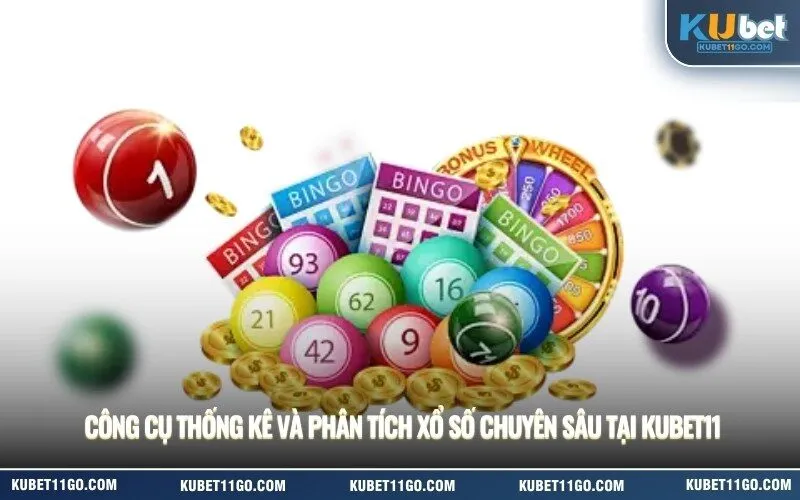 Công cụ thống kê và phân tích xổ số chuyên sâu tại Kubet