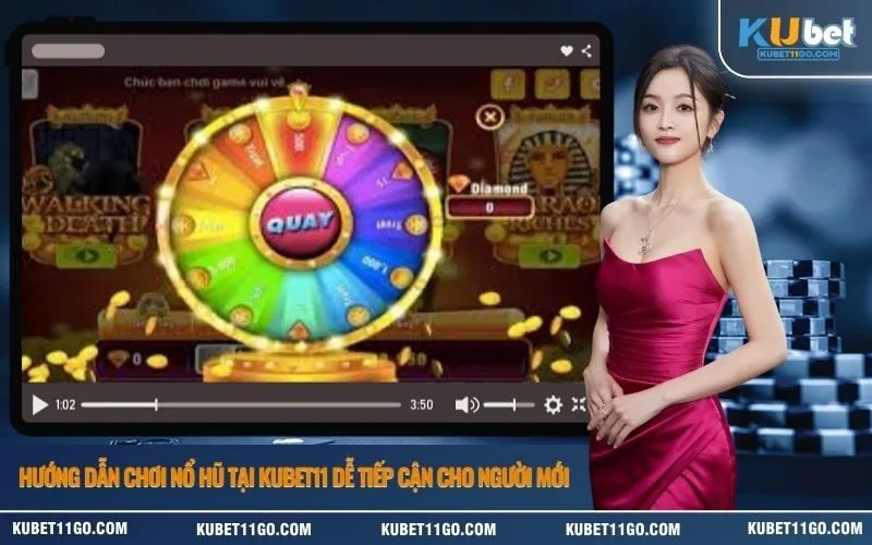 Hướng Dẫn Chơi Nổ Hũ Tại Kubet Dễ Tiếp Cận Cho Người Mới