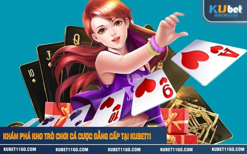 Khám phá kho trò chơi cá cược đẳng cấp tại Kubet